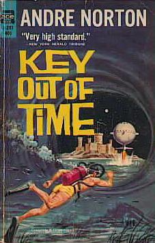 Andre Norton: Key out of Time (Paperback, 1964, Ace Books)