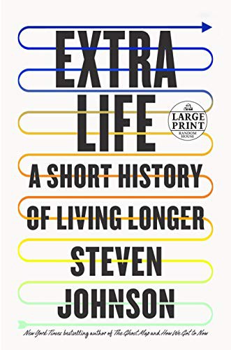 Steven Johnson: Extra Life (Paperback, 2021, Random House Large Print)