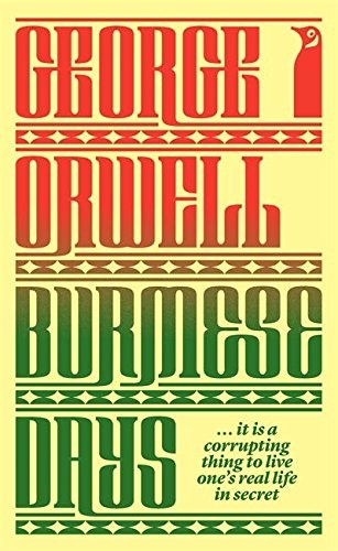 George Orwell: Modern Classics Burmese Days (2014, Penguin Classic)