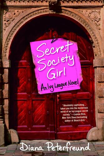 Diana Peterfreund: Secret Society Girl (EBook, 2006, Random House Publishing Group)