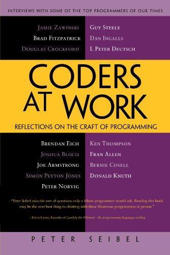 Peter Seibel: Coders at Work (Paperback, 2009, Apress)