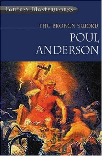 Poul Anderson: The Broken Sword (Paperback, Gollancz, Orion Publishing Group, Limited)