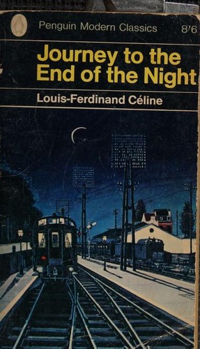 Louis-Ferdinand Céline: Journey to the end of the night (1966, Penguin Books)