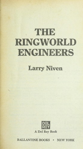 Larry Niven: The Ringworld engineers (1981, Ballantine Books)