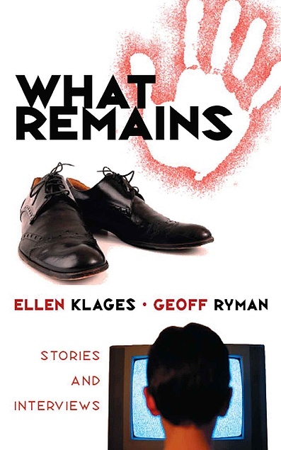 Geoff Ryman, Ellen Klages: What Remains (Paperback, 2008, Aqueduct Press)