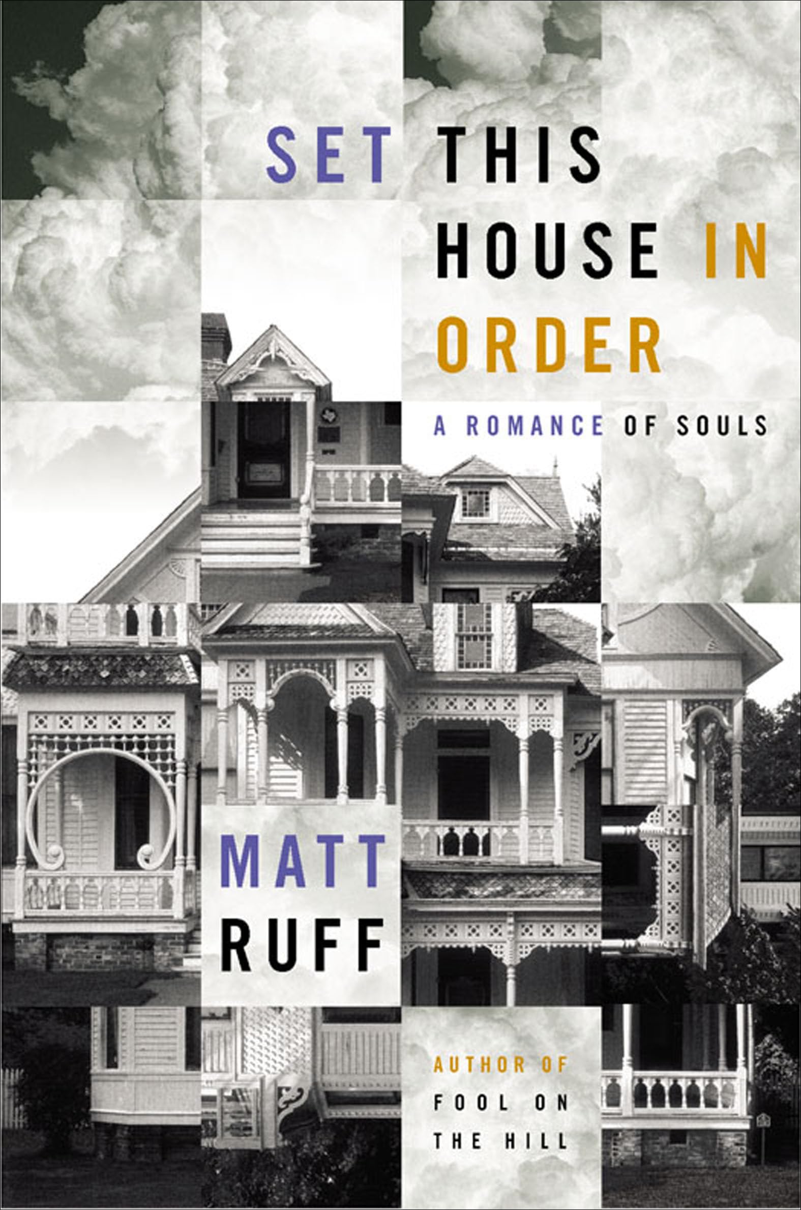 Matt Ruff: Set This House in Order (Hardcover, 2003, HarperCollins)