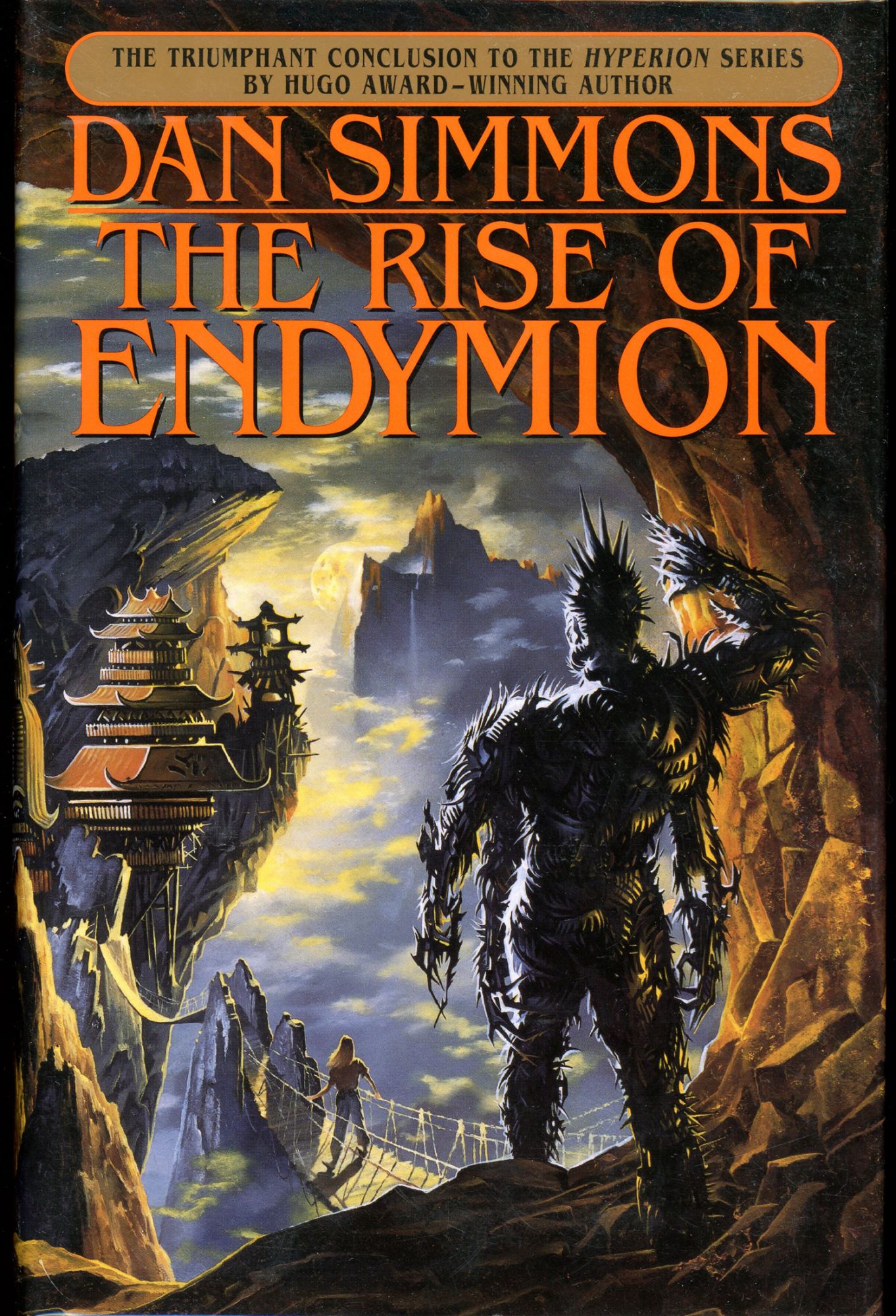 Dan Simmons: The Rise of Endymion (Hardcover, 1997, Bantam Spectra)