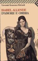 Isabel Allende: D Amore E Ombra (Universale Economica) (Paperback, Italian language, Transglobal Books Inc)