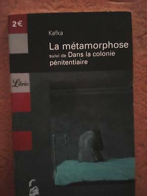 Franz Kafka: La métamorphose suivi de Dans la colonie pénitentiaire (French language, 2003)