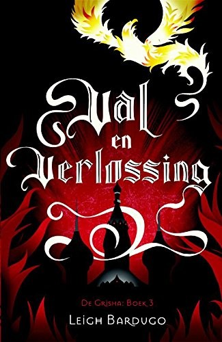 Leigh Bardugo: Val en verlossing (De Grisha) (Dutch Edition) (2017, Blossom Books)