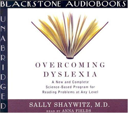 Sally Shaywitz: Overcoming Dyslexia (AudiobookFormat, Blackstone Audiobooks)