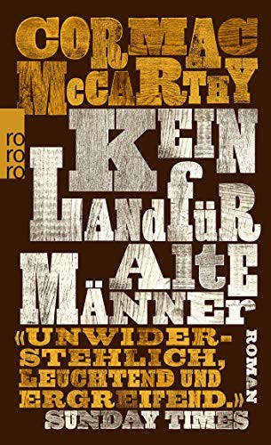 Cormac McCarthy: Kein Land für alte Männer (Paperback, 2009, Rowohlt Taschenbuch)