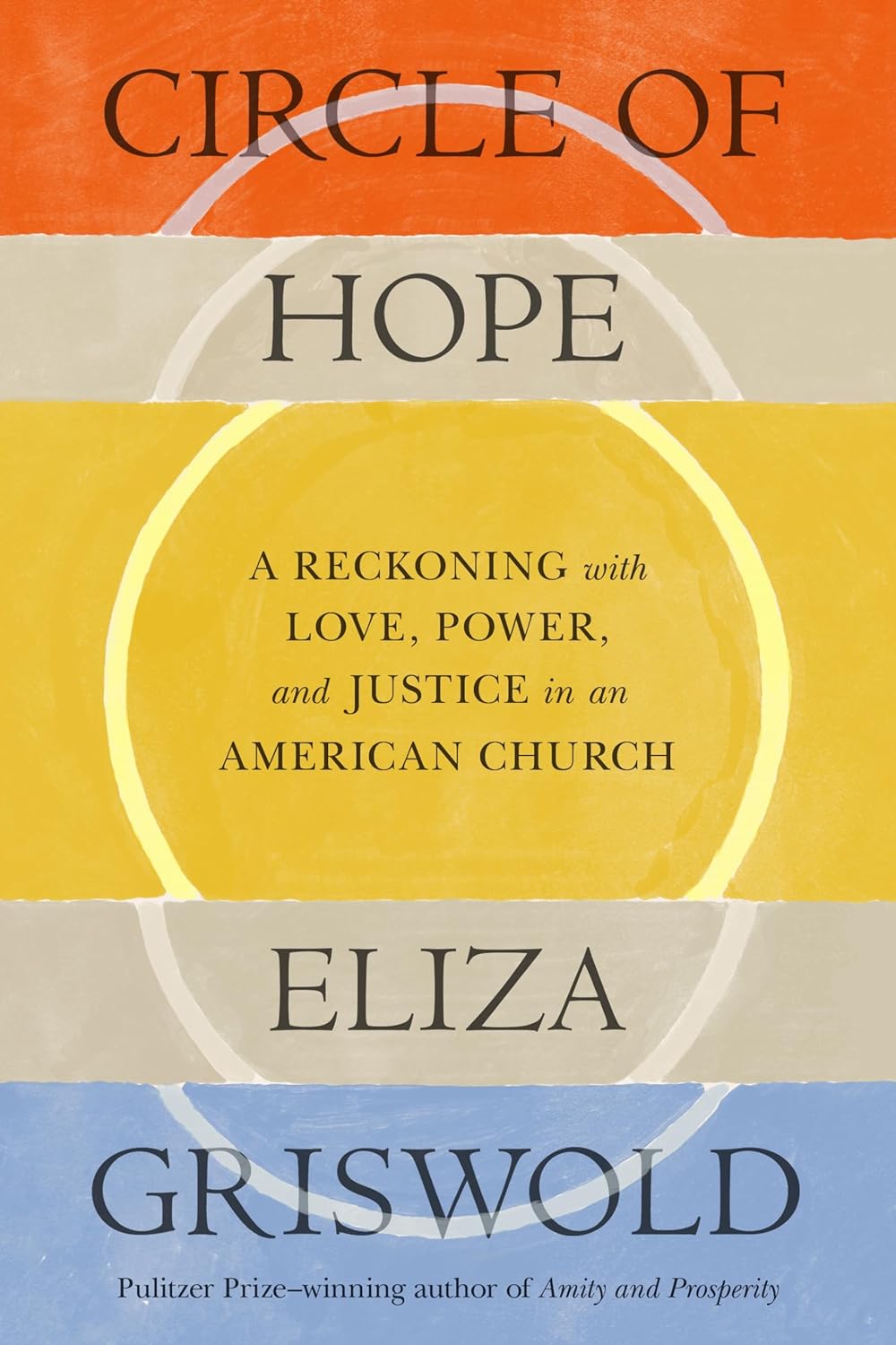 Eliza Griswold: Circle of Hope (Hardcover, Farrar, Straus and Giroux)