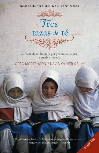 Greg Mortenson: Tres tazas de te (Spanish language, 2009, Vintage Español)