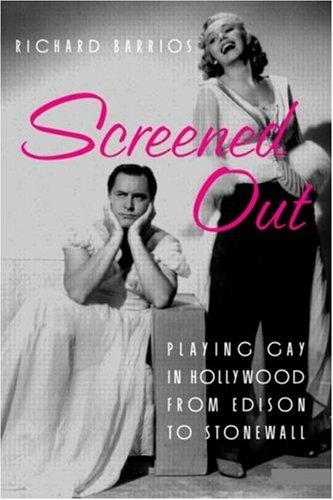 Richard Barrios: Screened Out (Routledge)