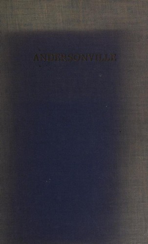 MacKinlay Kantor: Andersonville. (Undetermined language, 1955, World Pub. Co.)