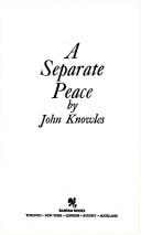 John Knowles: SEPARATE PEACE (Paperback, 1984, Bantam)