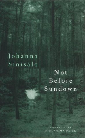 Johanna Sinisalo: Not Before Sundown (Paperback, 2003, Peter Owen)