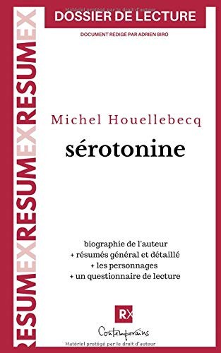 Adrien Biró: Sérotonine, Michel Houellebecq (French language, 2019, Independently Published, Independently published)