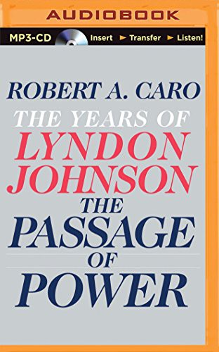 Grover Gardner, Robert A. Caro: Passage of Power, The (AudiobookFormat, 2014, Brilliance Audio)