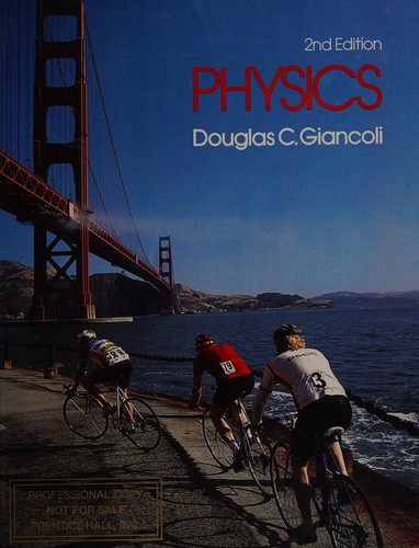 Douglas C. Giancoli: Physics (1985, Prentice-Hall, Prentice Hall)