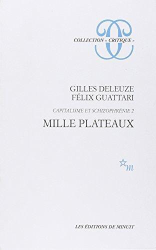 Félix Guattari, Gilles Deleuze: Mille plateaux (French language, 1989)