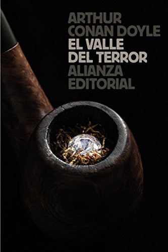 Arthur Conan Doyle, Miguel Ángel Pérez Pérez: El valle del terror (Paperback, 2014, Alianza Editorial)