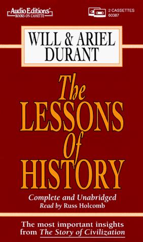 Will Durant, Ariel Durant, Russ Holcomb: The Lessons of History (AudiobookFormat, 1994, The Audio Partners)