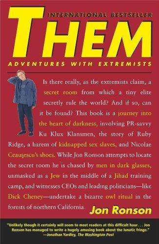 Jon Ronson: Them : adventures with extremists (2011)