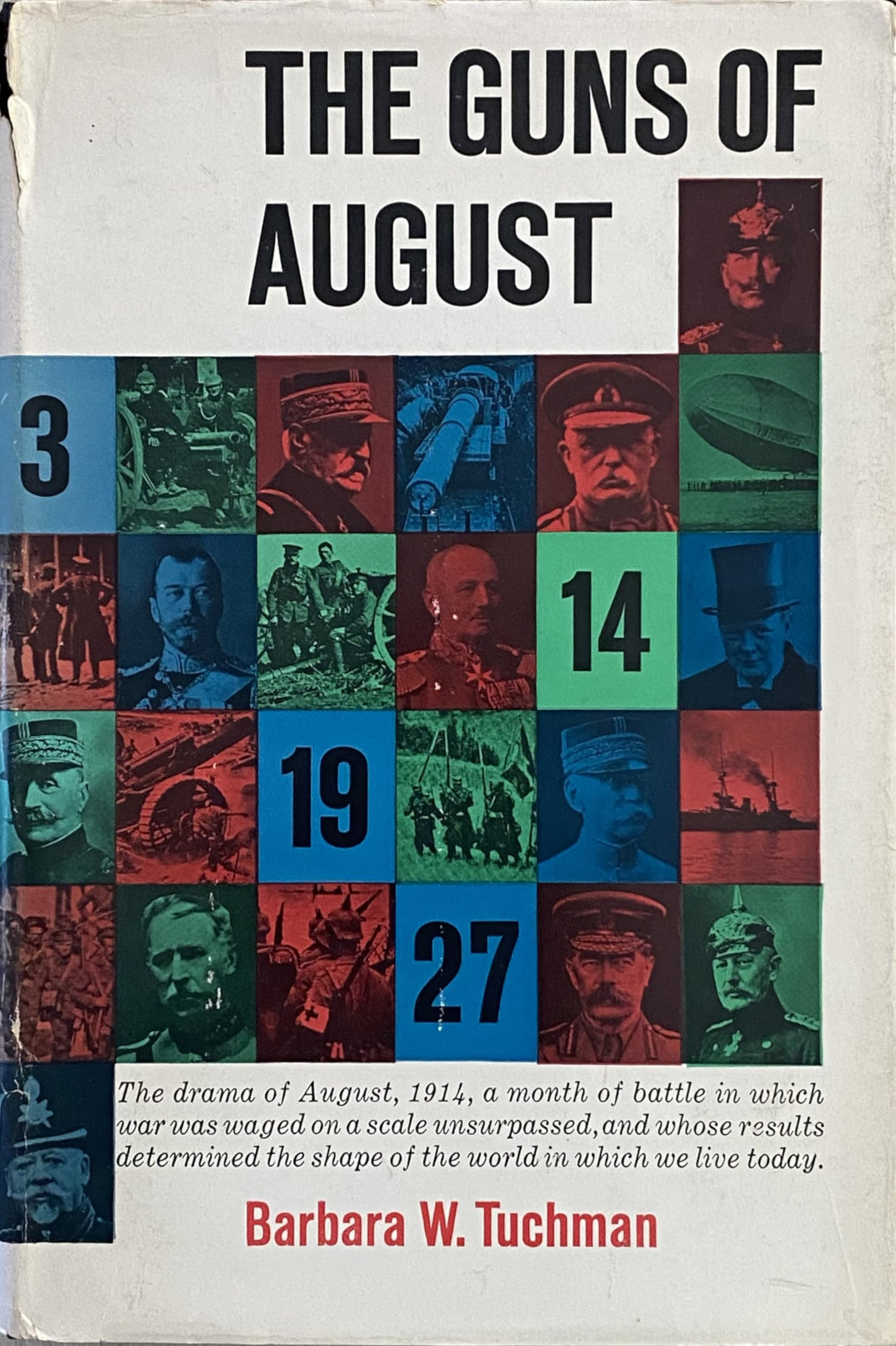 Barbara W. Tuchman: The Guns of August (Hardcover, 1962, Macmillan)