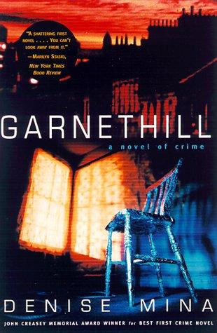 Denise Mina: Garnethill (Paperback, 1998, Carroll & Graf Publishers, Inc.)