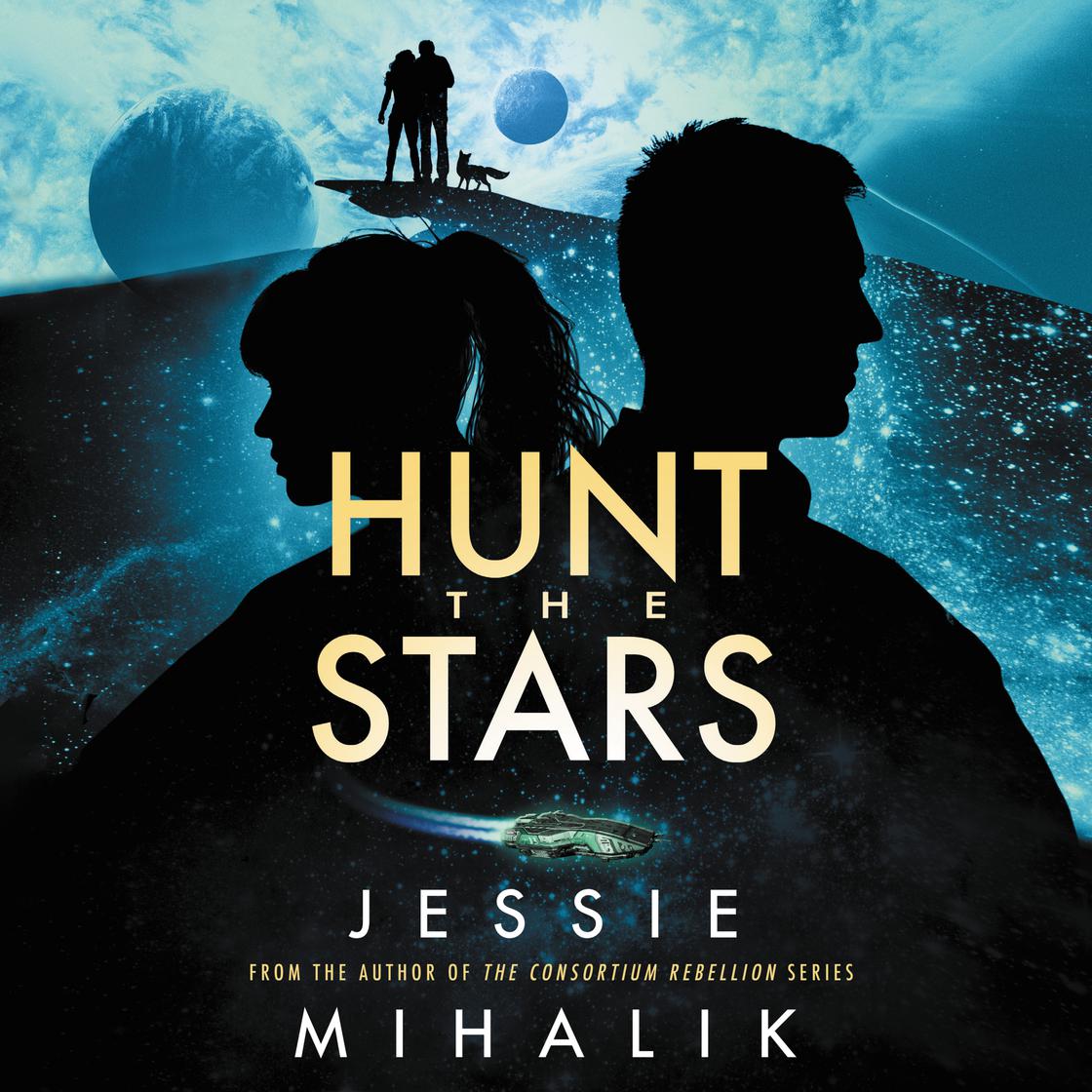 Jessie Mihalik: Hunt the Stars (AudiobookFormat)