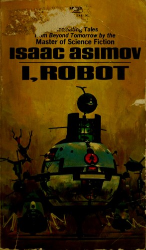 Isaac Asimov: I, Robot (Paperback, 1981, Fawcett)