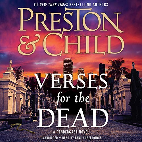 Douglas Preston, Lincoln Child: Verses for the Dead (AudiobookFormat, 2018, Blackstone Pub)