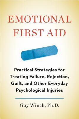 Guy Winch: Emotional first aid (2013)