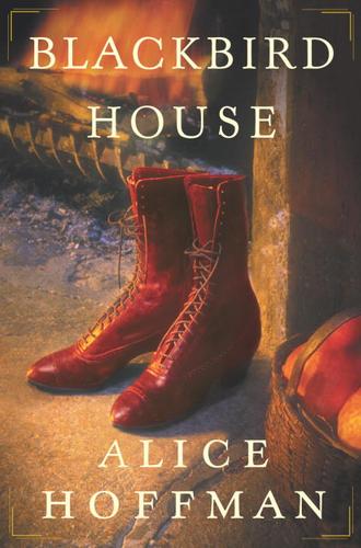 Alice Hoffman: Blackbird House (EBook, 2004, Knopf Doubleday Publishing Group)