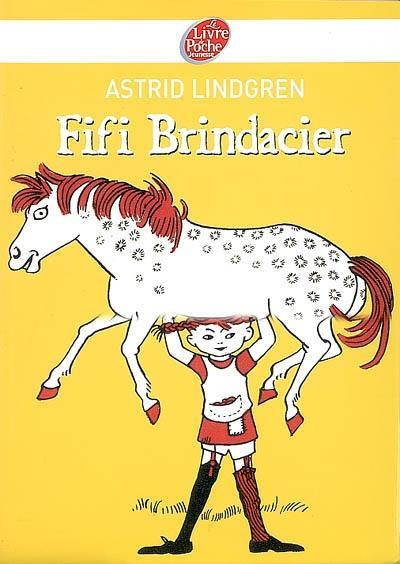 Astrid Lindgren: Fifi Brindacier (French language, 2007, Hachette Jeunesse)