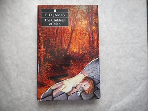 P. D. James: The  children of men (1992, Faber and Faber)