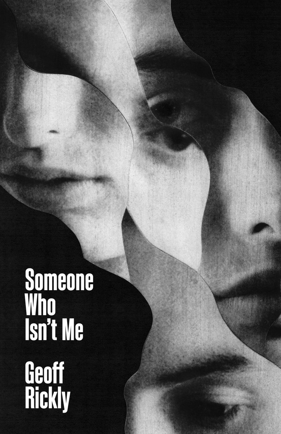 Geoff Rickly: Someone Who Isn't Me (2023, Rose Books LLC)