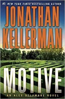 Jonathan Kellerman: Motive (2015, Ballantine Books)