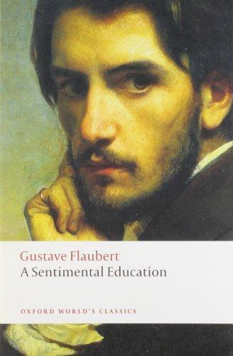 Gustave Flaubert: A Sentimental Education (2008)