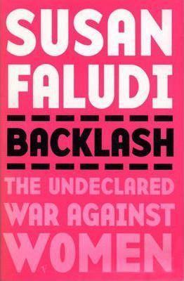 Susan Faludi: Backlash (1992)