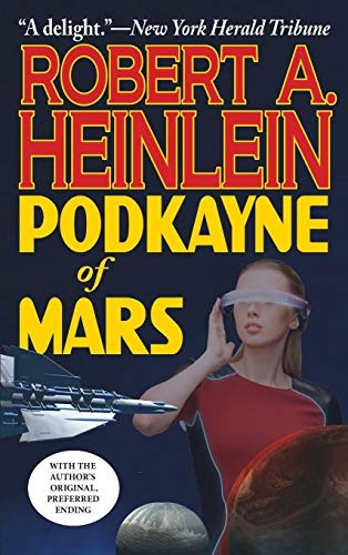 Robert A. Heinlein: Podkayne of Mars (Hardcover, Phoenix Pick)