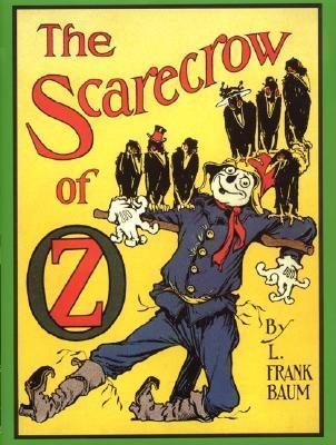 L. Frank Baum: Scarecrow of Oz (2022, Independently Published)