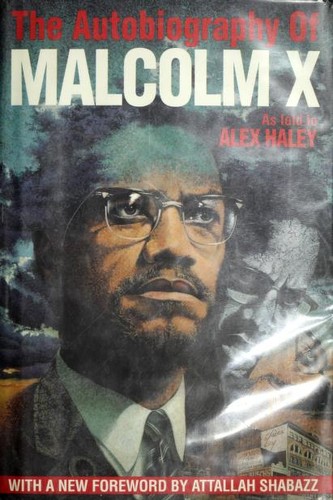 Malcolm X: The autobiography of Malcolm X (Hardcover, 1999, One World/Ballantine Books)