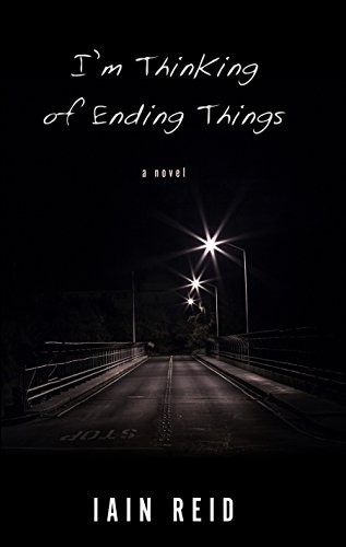 Iain Reid: Im Thinking Of Ending Things (Hardcover, Thorndike Press Large Print)