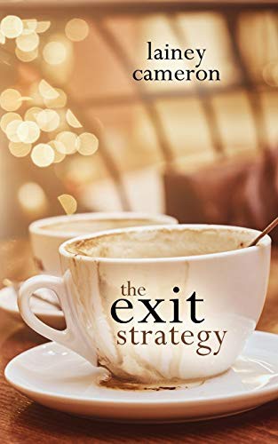 Lainey Cameron: The Exit Strategy (Paperback, 2020, The Wild Rose Press)