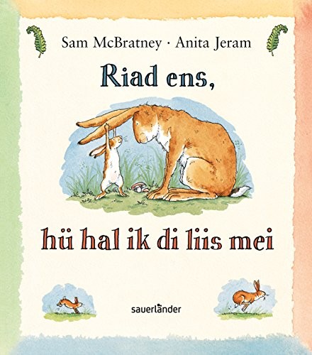 Sam McBratney: Weißt du eigentlich wie lieb ich dich hab? Friesisch (Hardcover, 2012, Fischer Sauerländer)