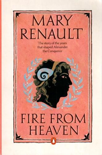 Mary Renault: Fire from heaven (1983, Penguin Books)