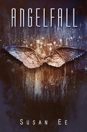 Susan Ee: Angelfall (Penryn & The End Of Days Series Book 1) (Skyscape)